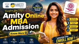 Amity Online MBA Admission 2026: Fees, Eligibility Guide