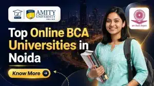 Top Online BCA Universities in Noida