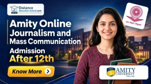Amity Online Journalism and Mass Communication Admission Guide