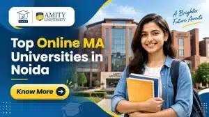 Top Online MA Universities in Noida: Courses, Fees & Admission